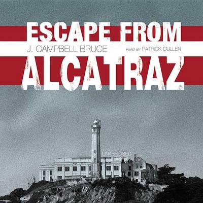 Escape from Alcatraz by J Campbell Bruce