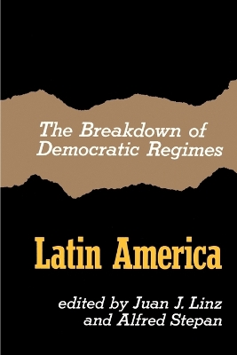 The Breakdown of Democratic Regimes by Juan J. Linz