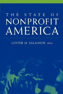 State of Nonprofit America by Lester M Salamon