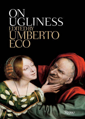On Ugliness by Umberto Eco