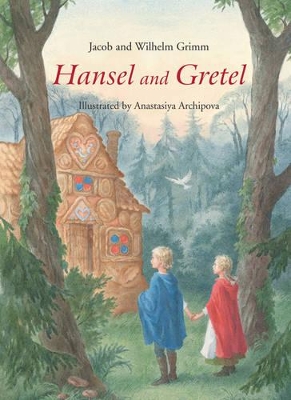 Hansel and Gretel: A Grimm's Fairy Tale book