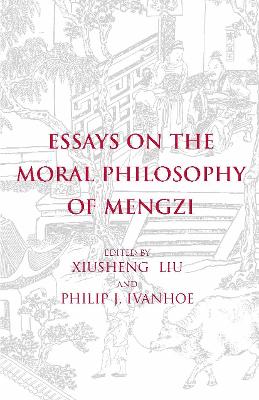 Essays on the Moral Philosophy of Mengzi book