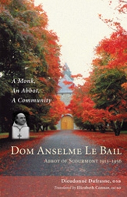 Dom Anselme Le Bail book