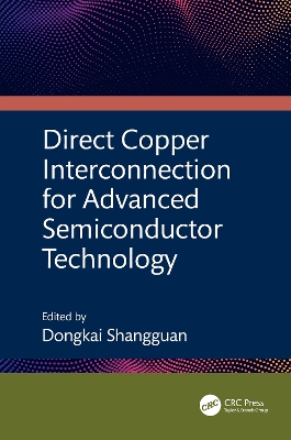 Direct Copper Interconnection for Advanced Semiconductor Technology book