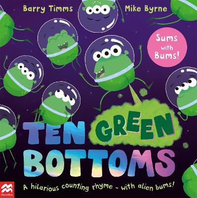 Ten Green Bottoms: A laugh-out-loud rhyming counting book book