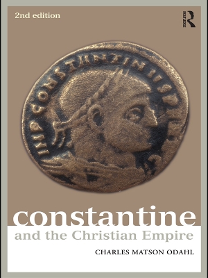 Constantine and the Christian Empire book