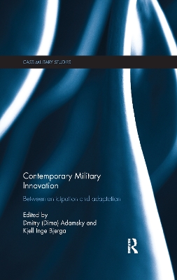 Contemporary Military Innovation by Dima Adamsky