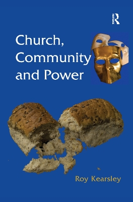 Church, Community and Power by Roy Kearsley