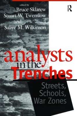 Analysts in the Trenches by Bruce Sklarew