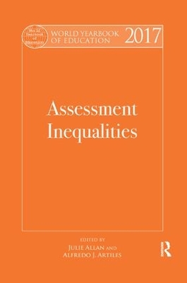 World Yearbook of Education 2017: Assessment Inequalities by Julie Allan