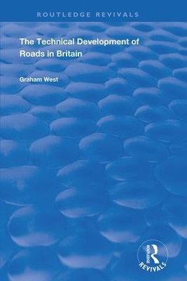 Technical Development of Roads in Britain book