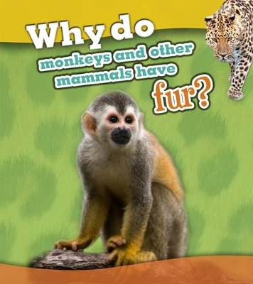 Why do monkeys and other mammals have fur? by Holly Beaumont