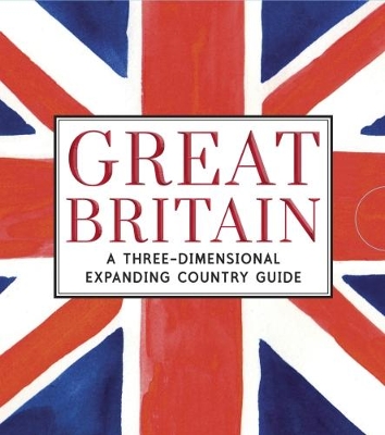 Great Britain: A Three-Dimensional Expanding Country Guide book