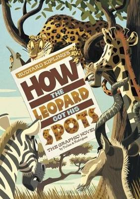 How the Leopard Got His Spots book