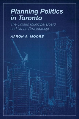 Planning Politics in Toronto book