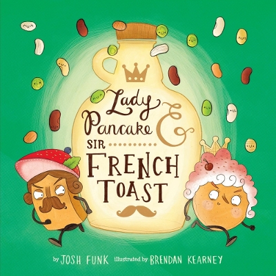 Lady Pancake & Sir French Toast book