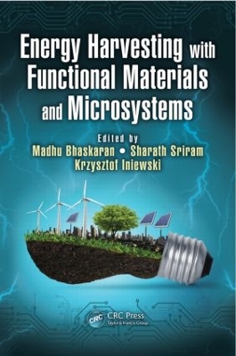 Energy Harvesting with Functional Materials and Microsystems book