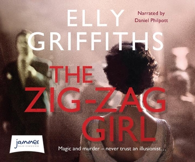 The The Zig Zag Girl by Elly Griffiths