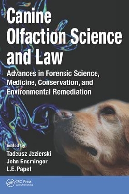 Canine Olfaction Science and Law by Tadeusz Jezierski