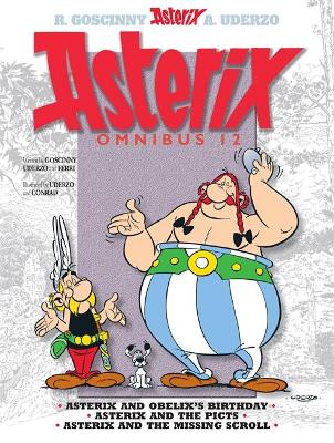 Asterix: Asterix Omnibus 12: Asterix and Obelix's Birthday, Asterix and The Picts, Asterix and The Missing Scroll book