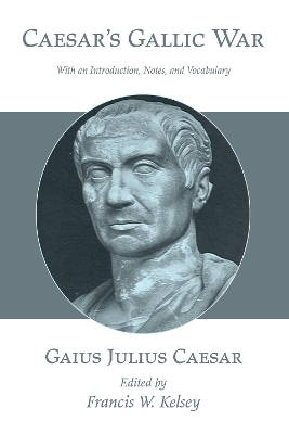 Caesar's Gallic War by Julius Caesar