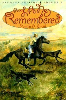 A Land Remembered, Volume 1 by Patrick D Smith