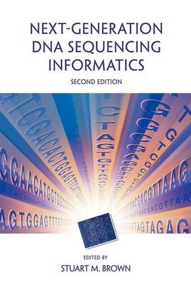 Next-Generation DNA Sequencing Informatics, Second Edition book