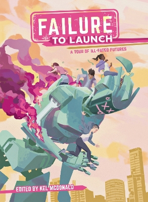 Failure to Launch: A Tour of Ill-Fated Futures book