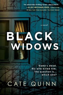 Black Widows: A Novel by Cate Quinn