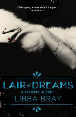 Lair of Dreams: the Diviners Book 2 book