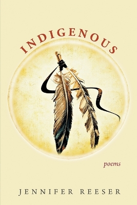 Indigenous: Poems book