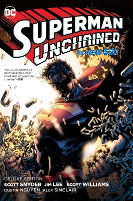 Superman Unchained: The Deluxe Edition: (New Edition) book