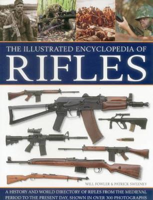 Illustrated Encyclopedia of Rifles book