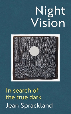 Night Vision: In search of the true dark book