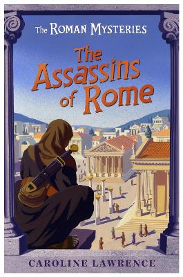 Roman Mysteries: The Assassins of Rome book