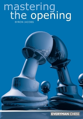 Mastering the Opening book