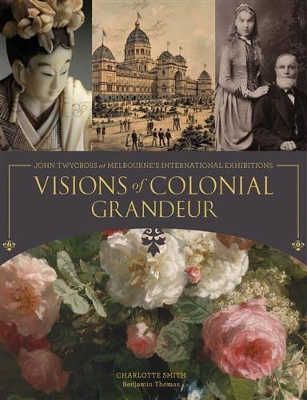 Visions of Colonial Grandeur book