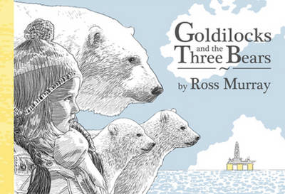 Goldilocks and the Three Polar Bears book