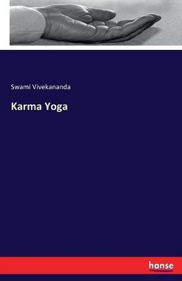Karma Yoga by Swami Vivekananda
