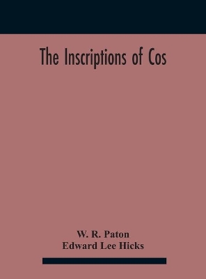 The Inscriptions Of Cos book