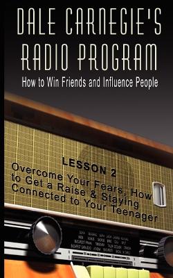 Dale Carnegie's Radio Program by Dale Carnegie