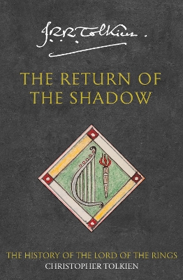 The The Return of the Shadow (The History of Middle-earth, Book 6) by Christopher Tolkien