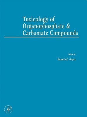 Toxicology of Organophosphate and Carbamate Compounds book