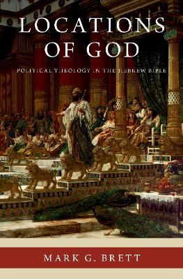 Locations of God: Political Theology in the Hebrew Bible book