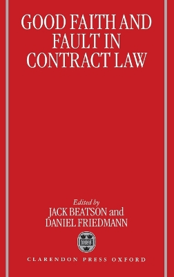 Good Faith and Fault in Contract Law by Jack Beatson