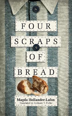 Four Scraps of Bread book
