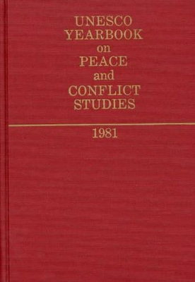 Unesco Yearbook on Peace and Conflict Studies 1981. book