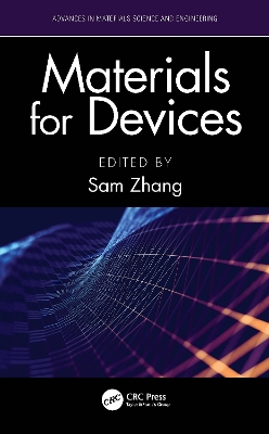 Materials for Devices by Sam Zhang