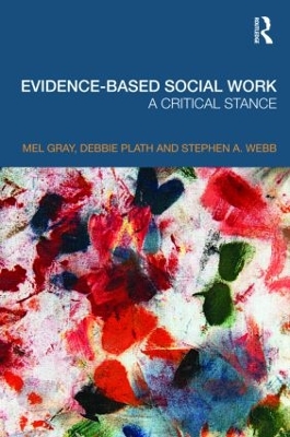 Evidence-based Social Work by Mel Gray