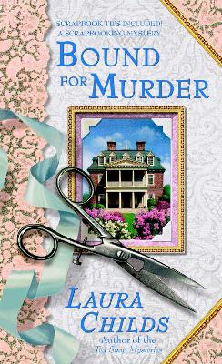 Scrapbooking Mysteries: #3 Bound for Murder book